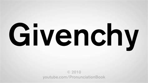 how do you pronounce givenchy l& 39|givenchy pronunciation in american english.